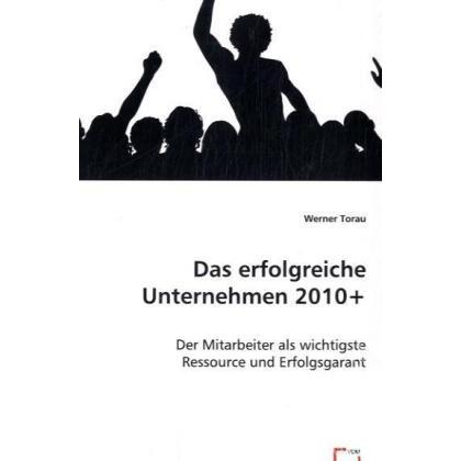 Das erfolgreiche Unternehmen 2010+, Fachbücher