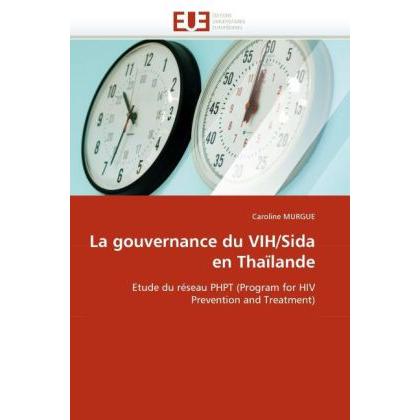 La gouvernance du VIH/Sida en Thaïlande, Fachbücher von Caroline Murgue