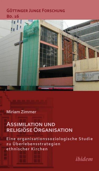 Produktbild Assimilation und religiöse Organisation (Deutsch, Miriam Zimmer, 2013)