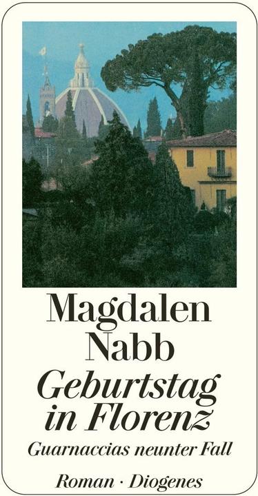 Produktbild Geburtstag in Florenz (Deutsch, Magdalen Nabb, 2009)