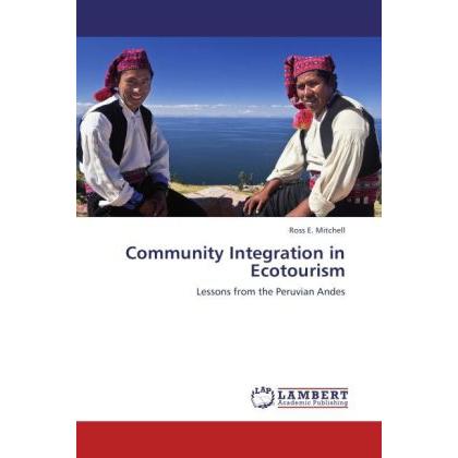 Community Integration in Ecotourism, Fachbücher von Ross E. Mitchell