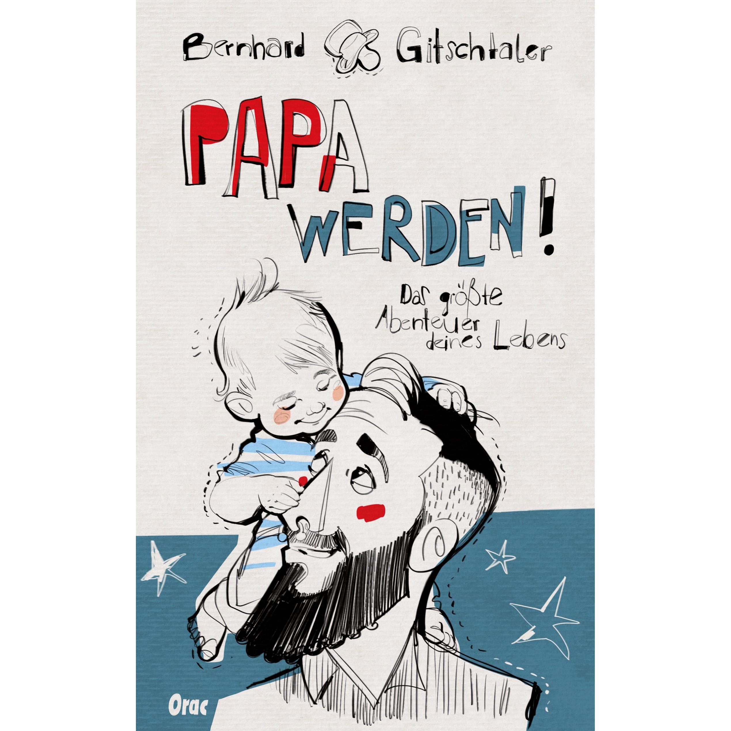 Papa werden!, Ratgeber von Bernhard Gitschtaler