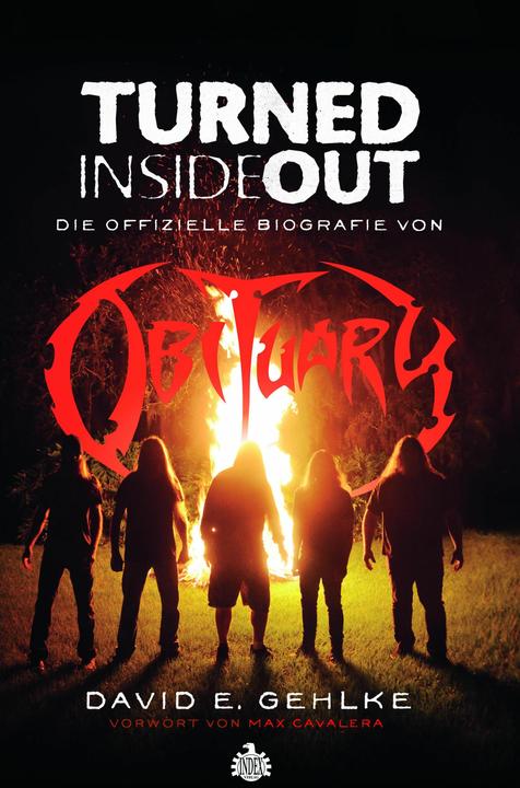 Produktbild Turned Inside Out: The Official Story Of Obituary (Deutsch, Andreas Schiffmann, David Gehlke, Max Cavalera, 2023)