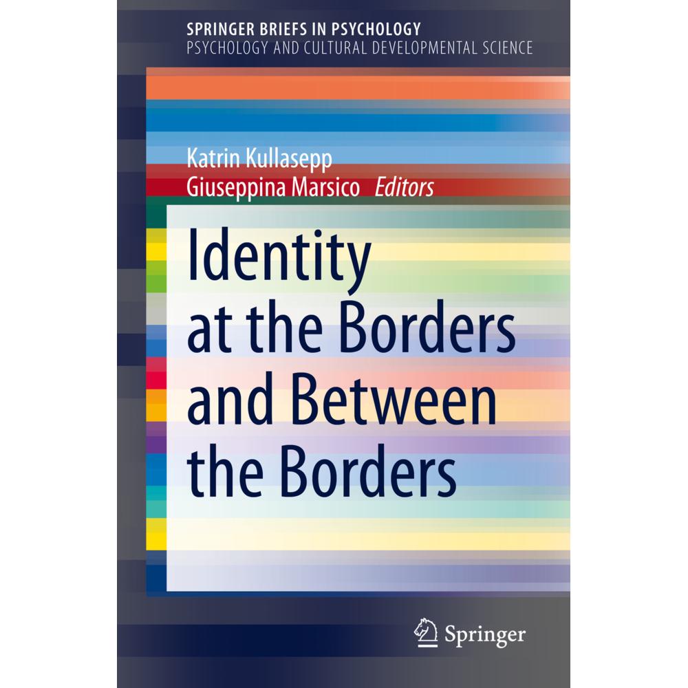 Identity at the Borders and Between the Borders, Fachbücher von Katrin Kullasepp, Giuseppina Marsico