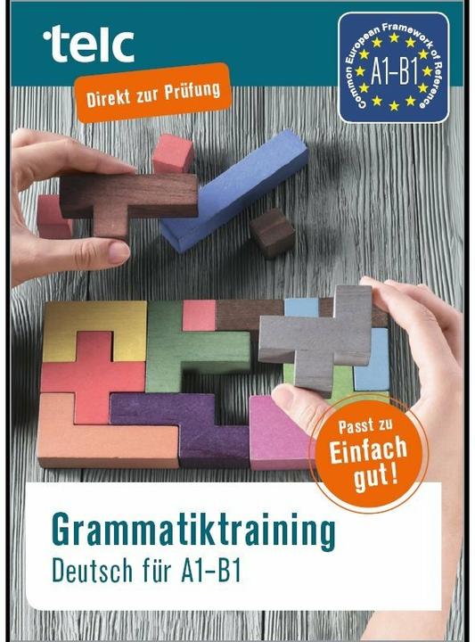 Produktbild Grammatiktraining Deutsch für A1-B1 (Deutsch, Ines Haelbig, Milena Angioni, 2017)