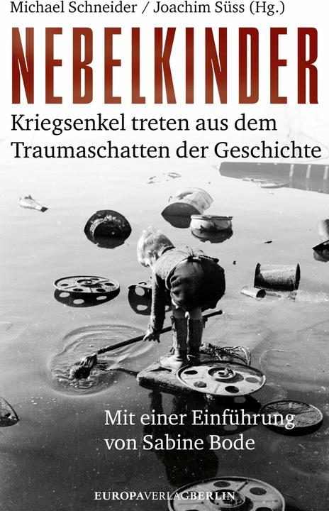 Produktbild Nebelkinder (Deutsch, Joachim Süss, Michael Schneider, Sabine Bode, 2015)