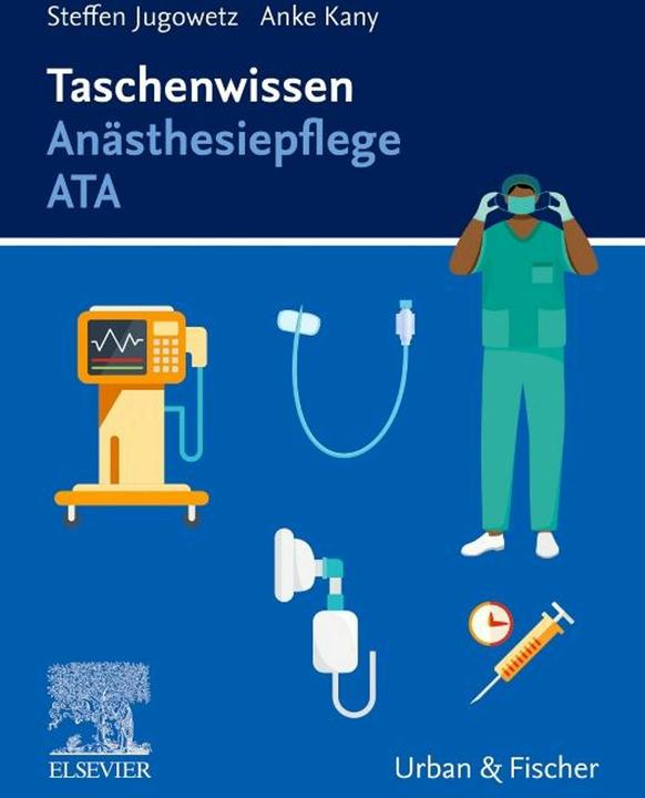 Jugowetz:Taschenwissen Anästhesiepflege (Deutsch, Anke Kany, Steffen Jugowetz, 2025)