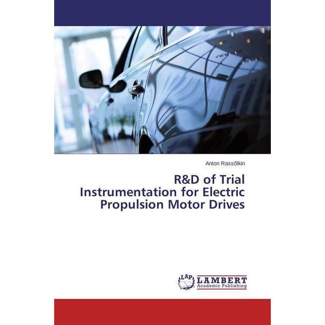 R&D of Trial Instrumentation for Electric Propulsion Motor Drives, Ratgeber