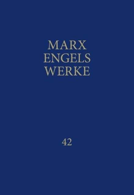 Produktbild Werke 42 (Deutsch, Friedrich Engels, Karl Marx, Rosa-Luxemburg-Stiftung e. V., 2014)