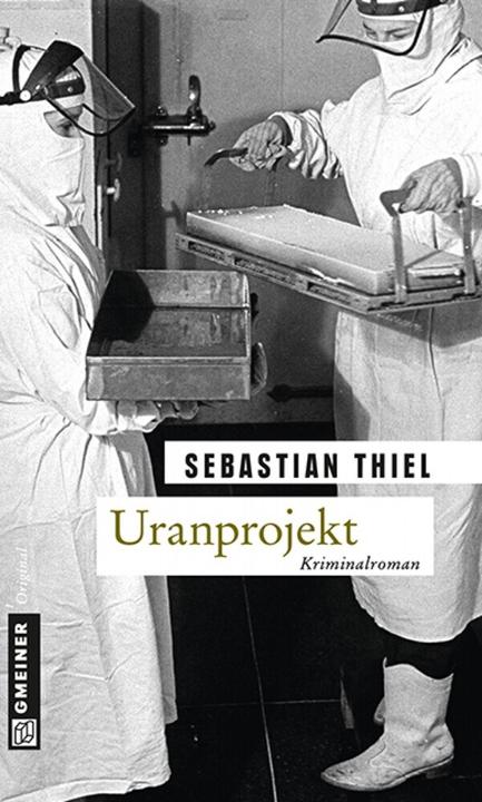 Produktbild Uranprojekt (Deutsch, Sebastian Thiel, 2014)