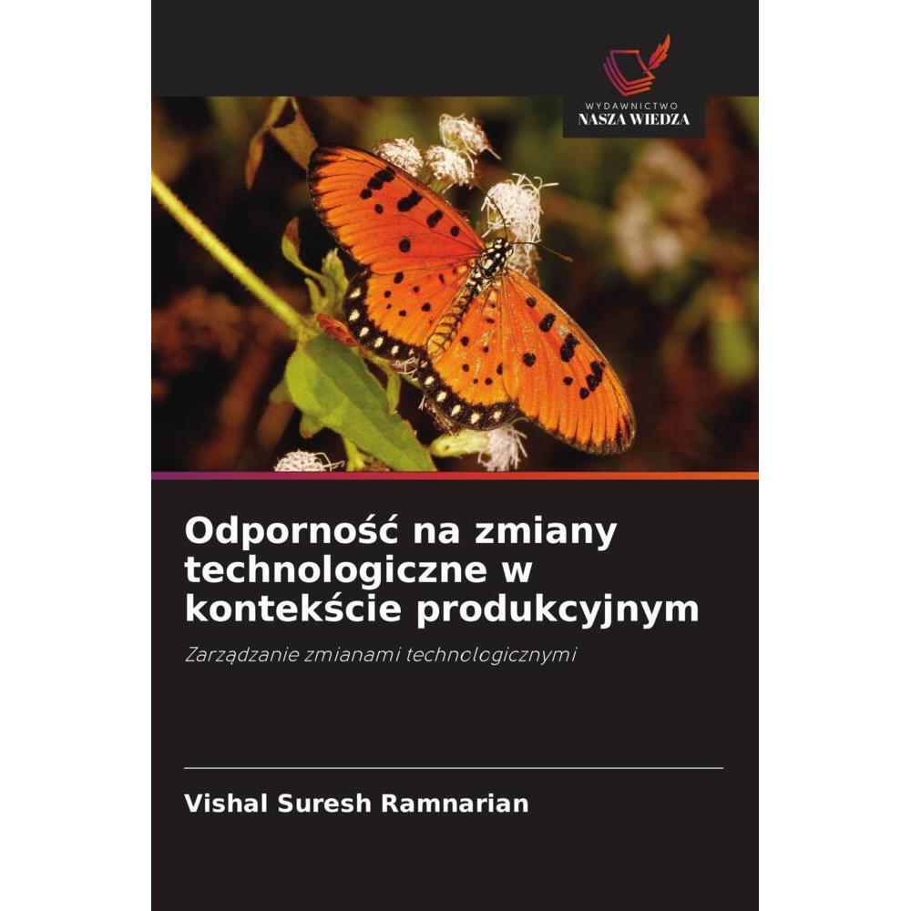 Odpornosc na zmiany technologiczne w kontekscie produkcyjnym, Fachbücher von Vishal Suresh Ramnarian