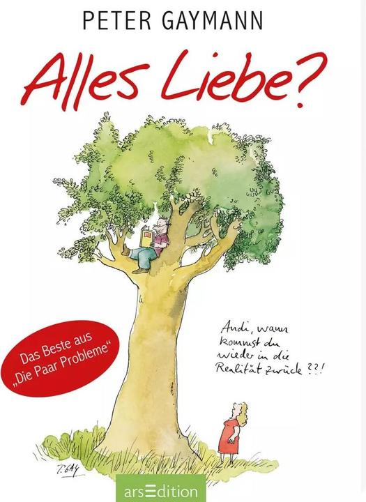 Produktbild Alles Liebe? (Deutsch, Peter Gaymann, 2016)
