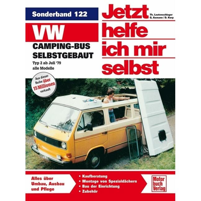 Thumbnail - VW-Campingbus selbstgebaut, Ratgeber von Lautenschlager Thomas, Dieter Lautenschlager Korp