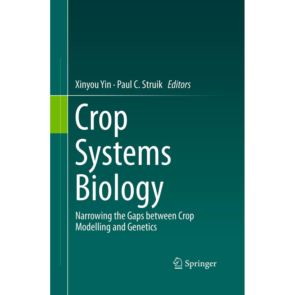 Crop Systems Biology, Fachbücher von Xinyou Yin, Paul C. Struik