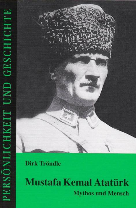 Produktbild Mustafa Kemal Atatürk (Deutsch, Detlef Junker, Detlef Prof. Dr. Junker, Dirk Tröndle, 2020)