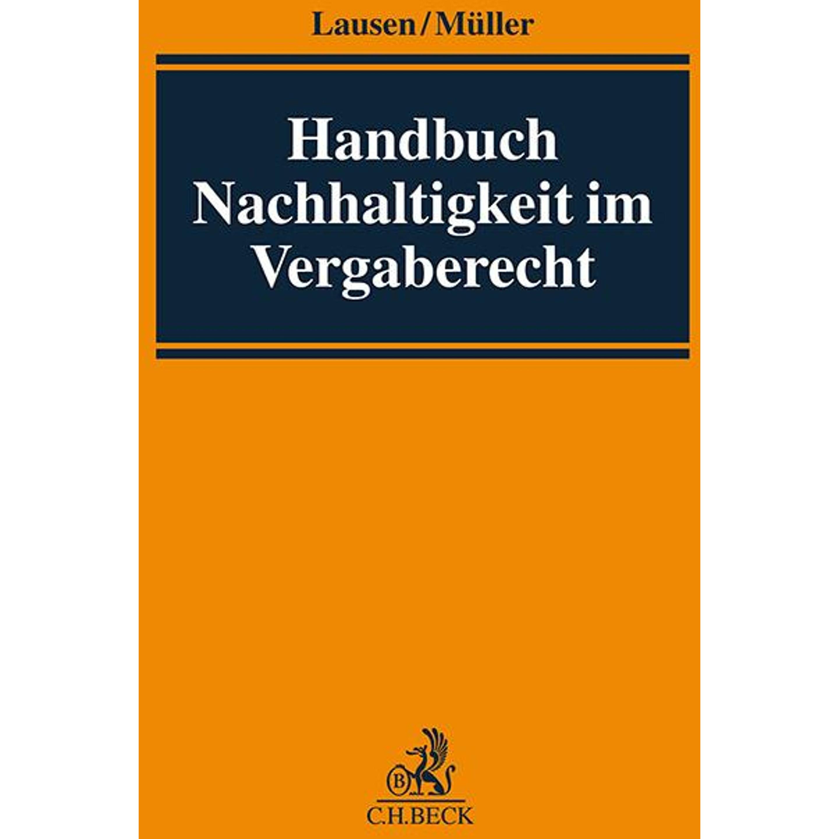 Handbuch Nachhaltigkeit im Vergaberecht, Fachbücher von Ilse, Peter Müller, Jan/Benekeua