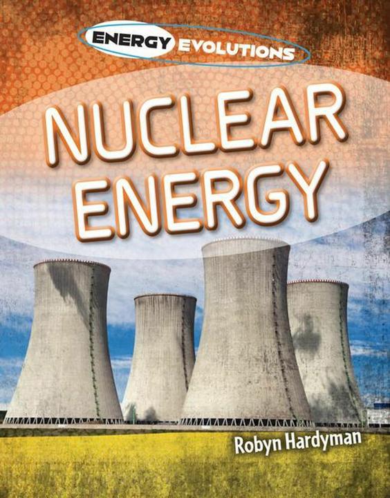 Produktbild Nuclear Energy (Energy Evolutions)