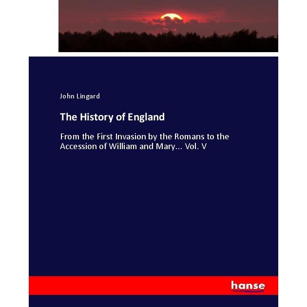 The History of England, Fachbücher von John Lingard
