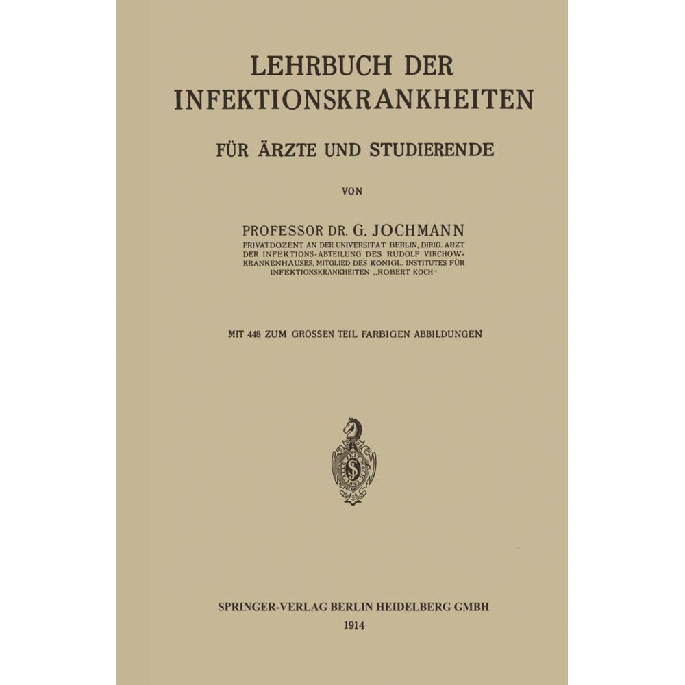 Lehrbuch der Infektionskrankheiten f. Aerzte u. Studierende, Fachbücher von Georg Jochmann