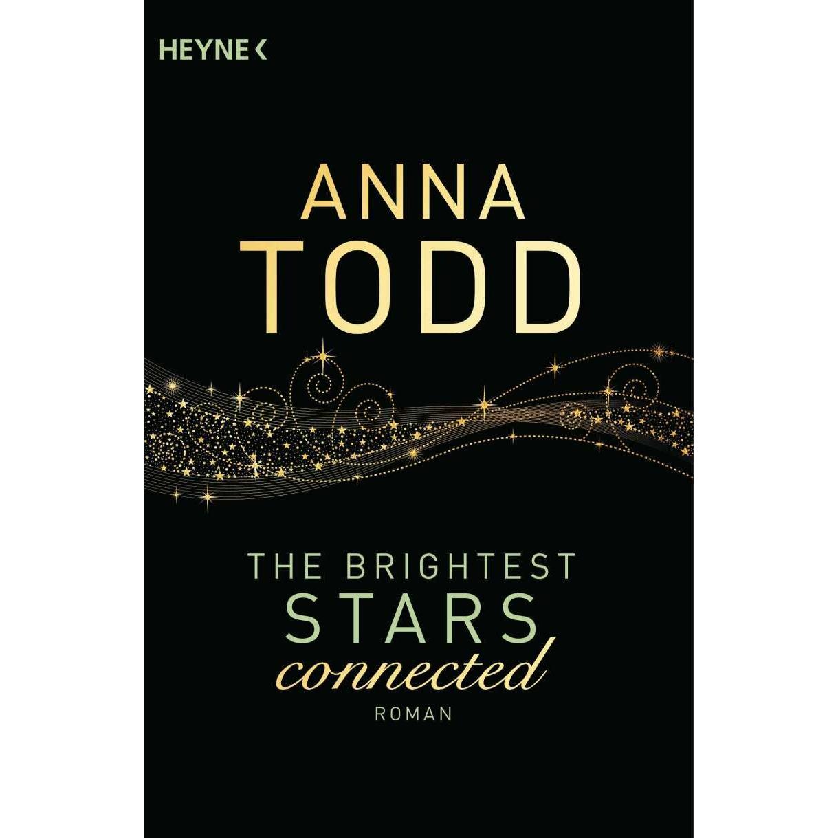The Brightest Stars - connected, Belletristik von Anna Todd