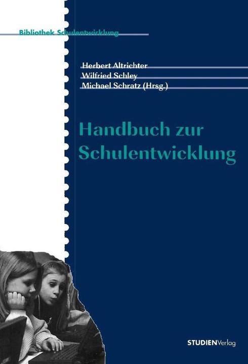 Produktbild Handbuch zur Schulentwicklung (Deutsch, Herbert Altrichter, Michael Schratz, Wilfried Schley, 2010)