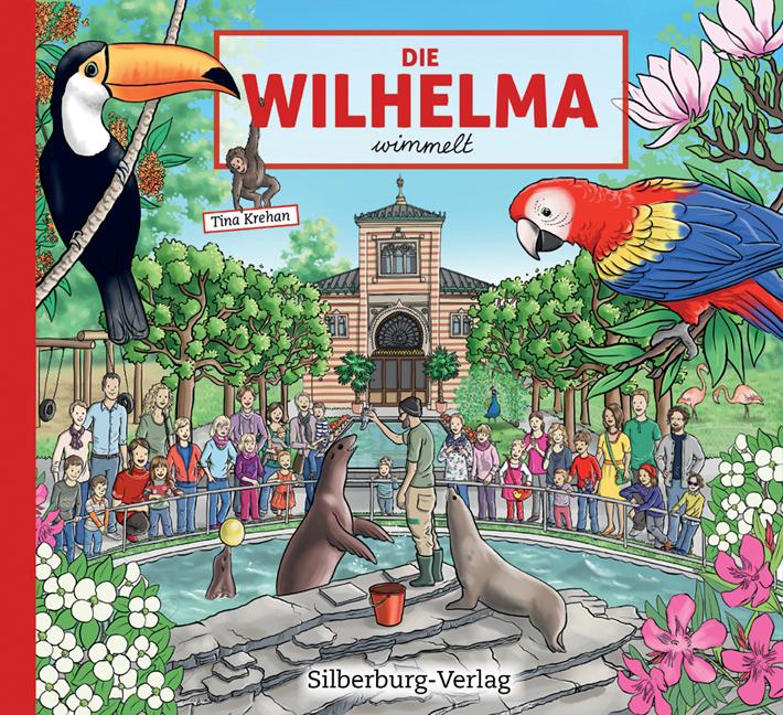 Produktbild Die Wilhelma wimmelt (Deutsch, Tina Krehan, 2018)