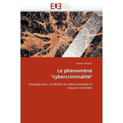 Le phénomène 'cybercriminalité', Fachbücher
