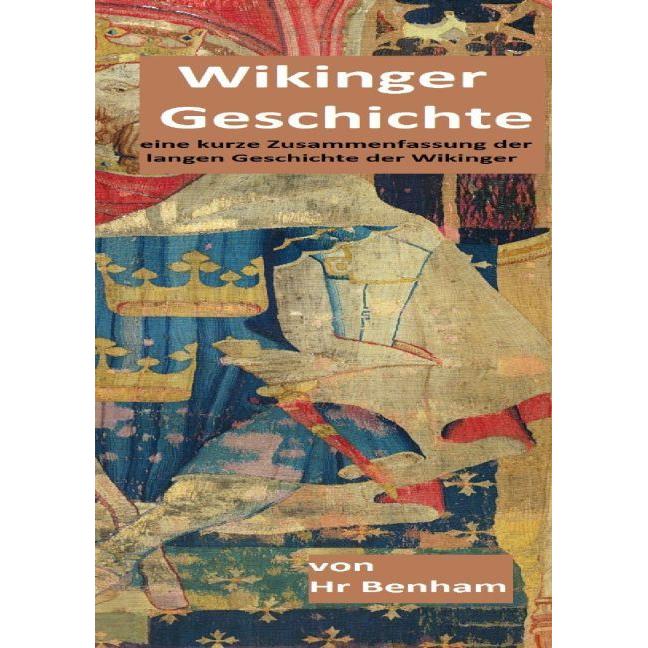 Wikinger Geschichte, Fachbücher von Hr Benham