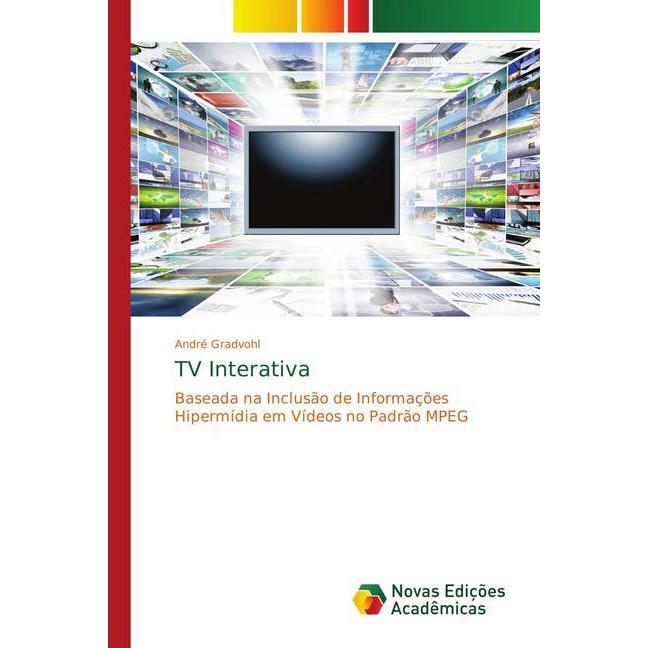 TV Interativa, Fachbücher von André Gradvohl