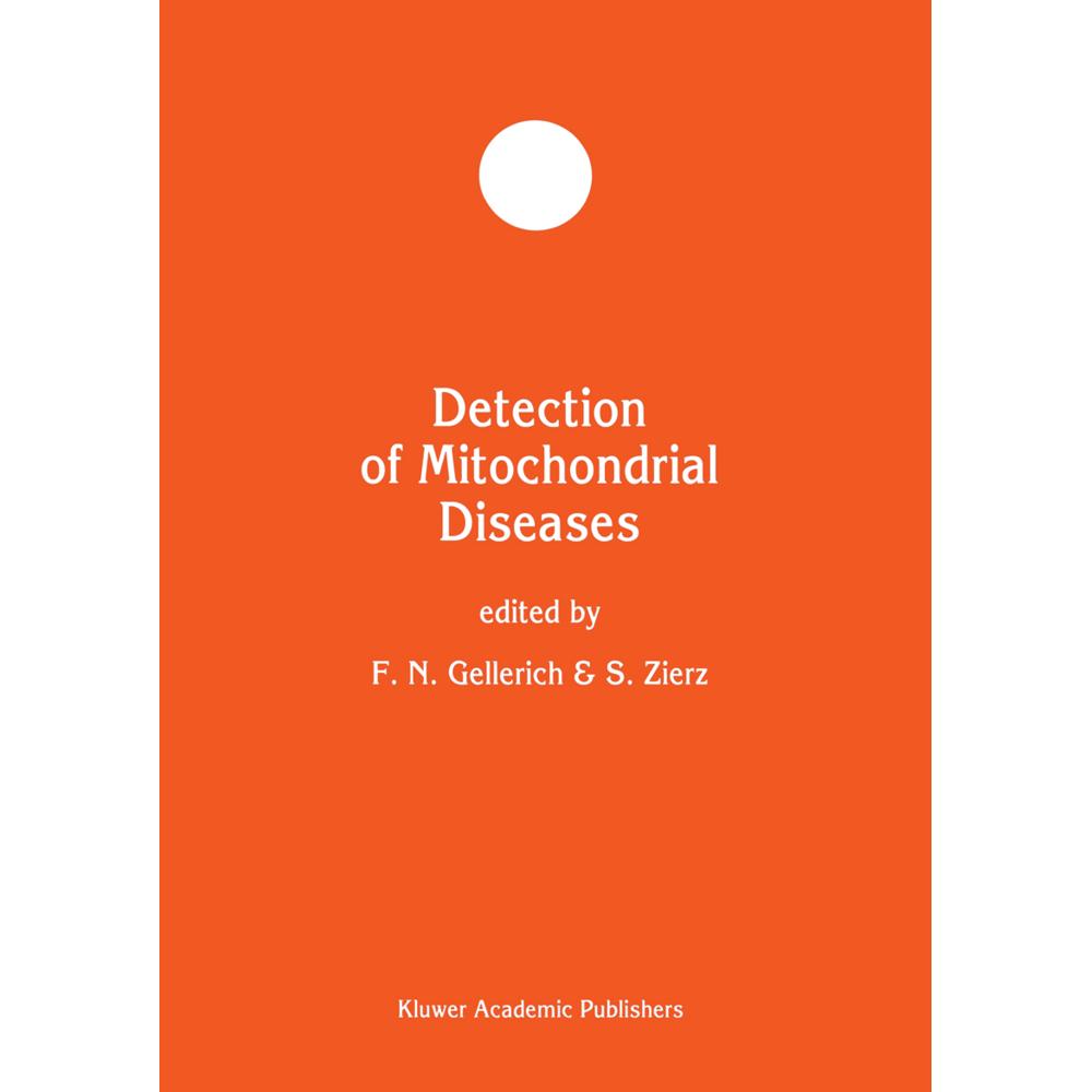 Detection of Mitochondrial Diseases, Fachbücher von S. Zierz, F. N. Gellerich