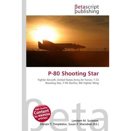 P-80 Shooting Star, Fachbücher von Lambert M. Surhone, Miriam T. Timpledon, Susan F. Marseken