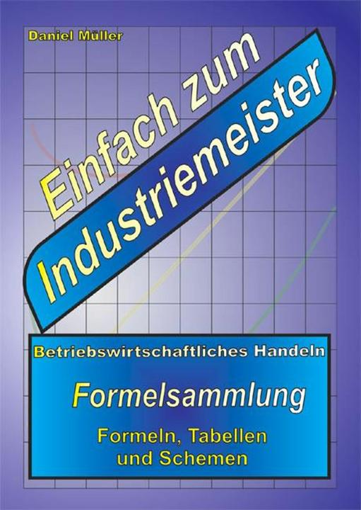Produktbild Einfach zum Industriemeister (Deutsch, Daniel Müller, 2009)