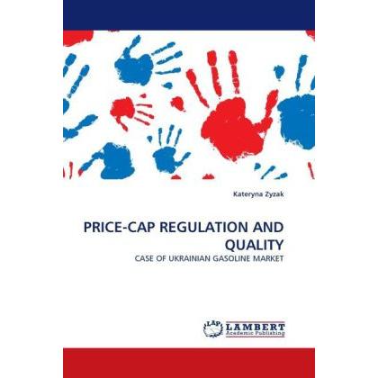 Price-Cap Regulation And Quality, Fachbücher