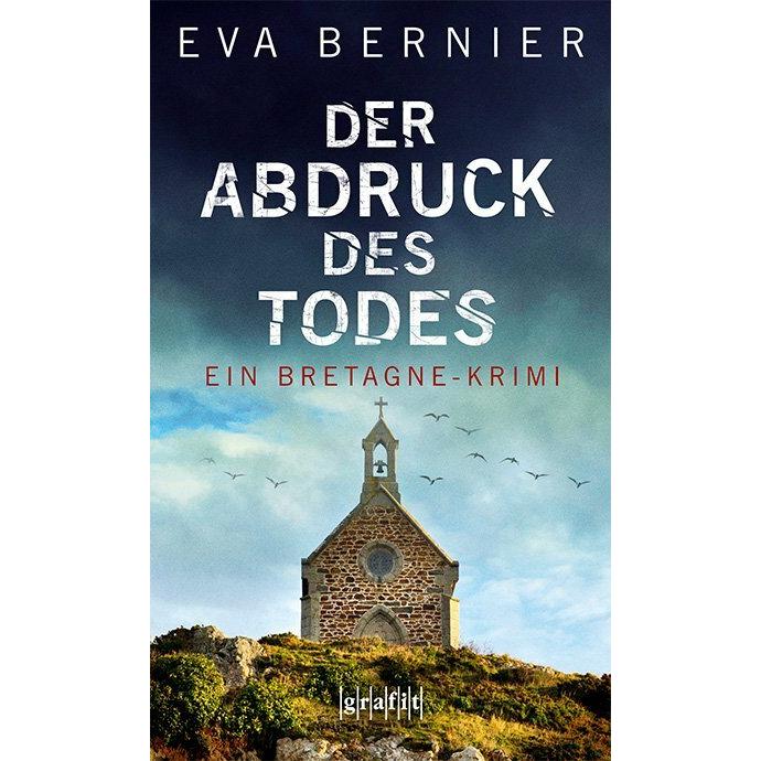 Der Abdruck des Todes, Belletristik von Eva Bernier