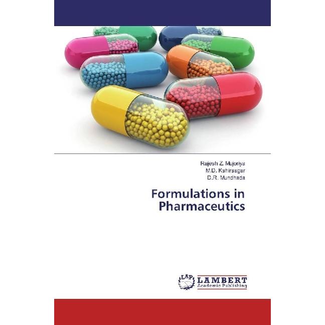 Formulations in Pharmaceutics, Fachbücher von Rajesh Z. Mujoriya, M. D. Kshirsagar, D. R. Mundhada