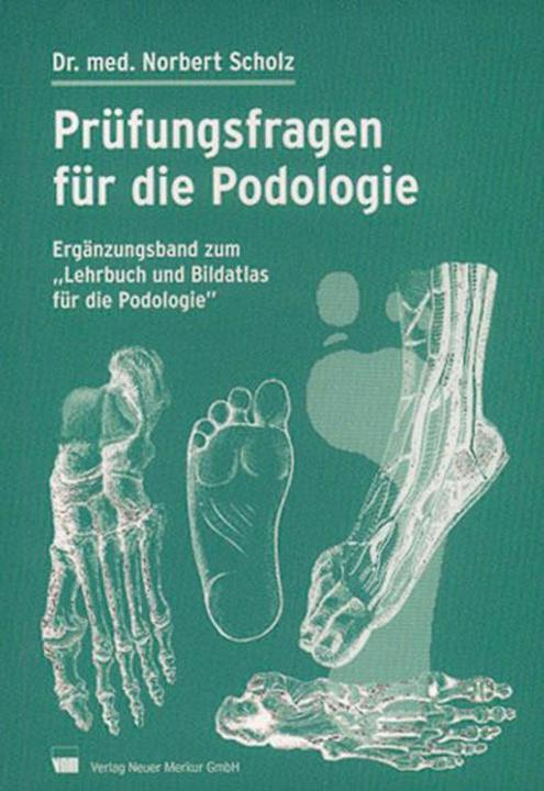 Produktbild Prüfungsfragen für die Podologie (Deutsch, Norbert Scholz, 2004)