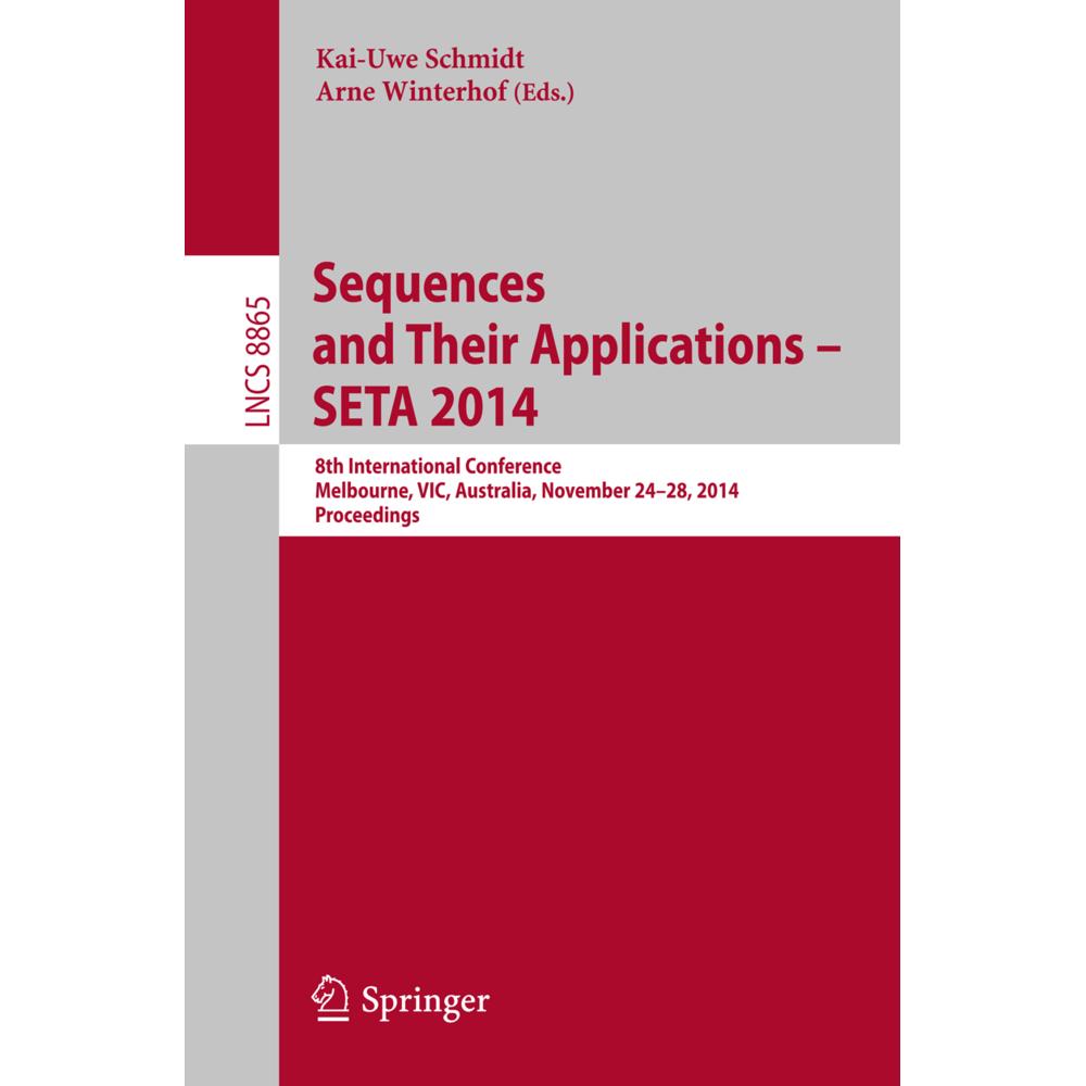 Sequences and Their Applications - SETA 2014, Fachbücher von Arne Winterhof, Kai-Uwe Schmidt