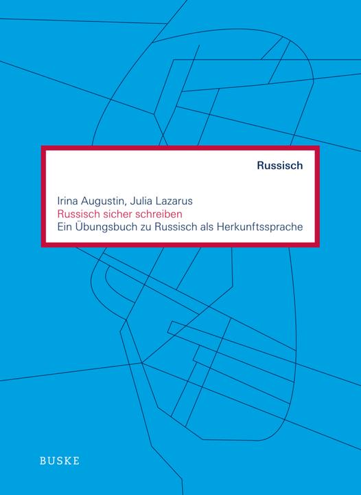 Immagine prodotto Russisch sicher schreiben (Russo, Tedesco, Irina Augustine, Julia Lazarus, 2019)