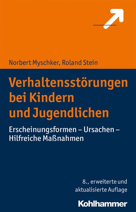 Produktbild Verhaltensstörungen bei Kindern und Jugendlichen (Deutsch, Norbert Myschker, Roland Stein, 2018)