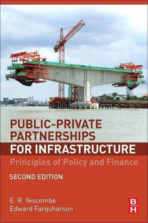 Produktbild Public-Private Partnerships for Infrastructure (Englisch, E. R. Yescombe, Edward Farquharson, 2018)