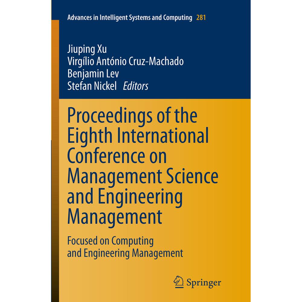 Proceedings of the Eighth International Conference on Management Science and Engineering Management, Fachbücher von Jiup...