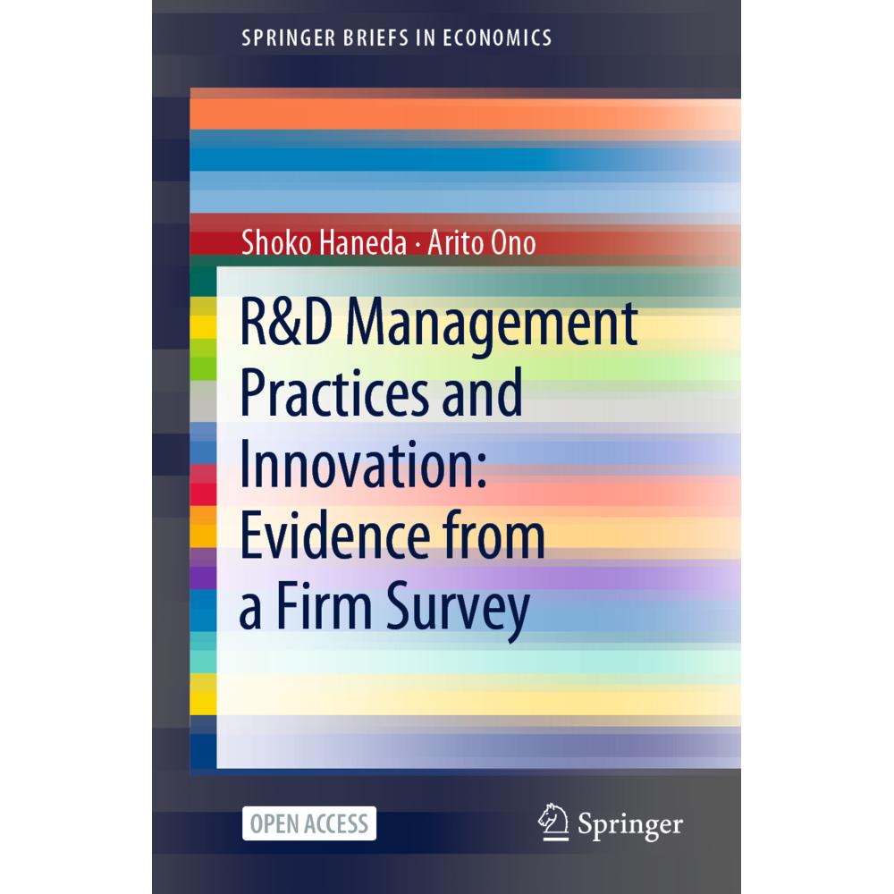 R&D Management Practices and Innovation: Evidence from a Firm Survey, Fachbücher von Arito Ono, Shoko Haneda