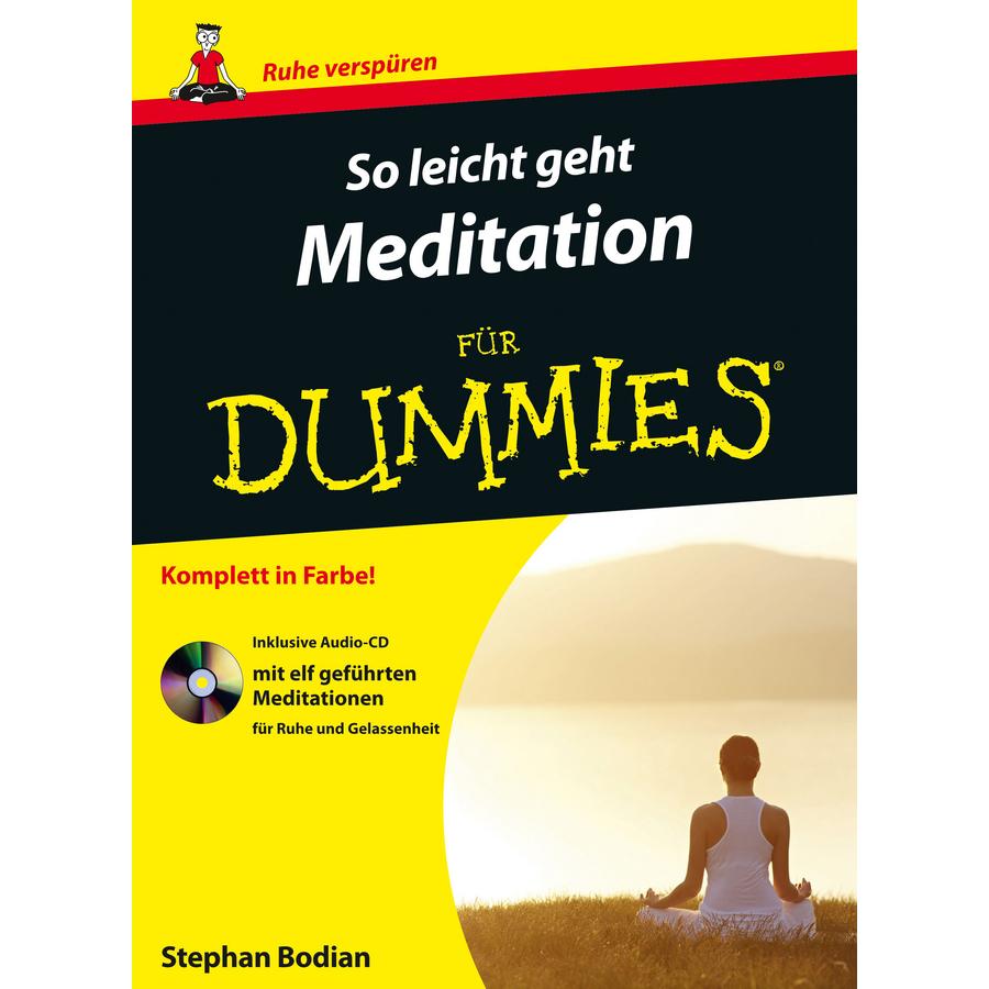 So leicht geht Meditation für Dummies, Ratgeber von Stephan Bodian