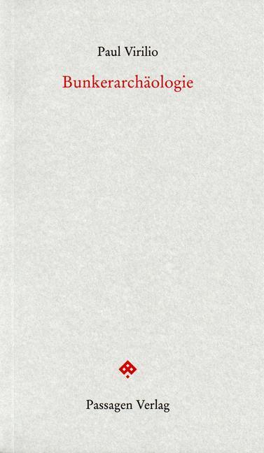 Produktbild Bunkerarchäologie (Deutsch, 2011)