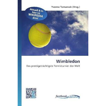 Wimbledon, Ratgeber von Yvonne Tomansek
