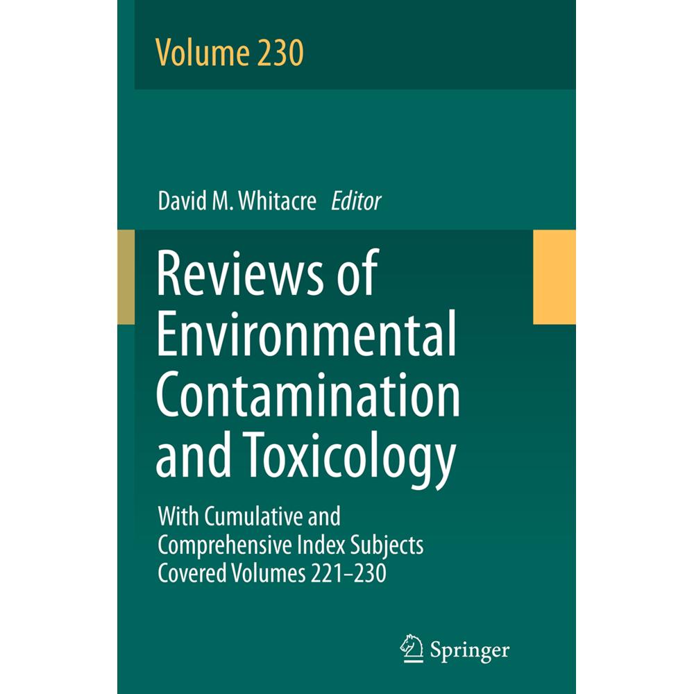 Reviews of Environmental Contamination and Toxicology volume, Fachbücher von David M. Whitacre