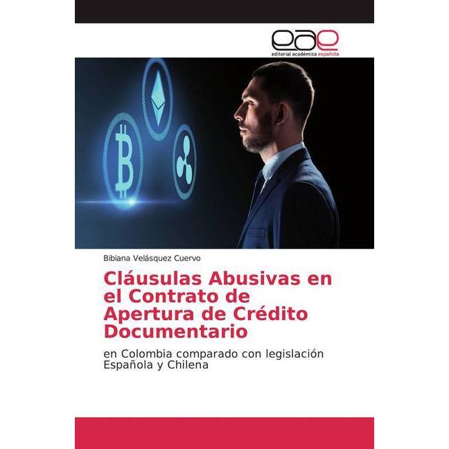 Cláusulas Abusivas en el Contrato de Apertura de Crédito Documentario, Fachbücher von Bibiana Velásquez Cuervo