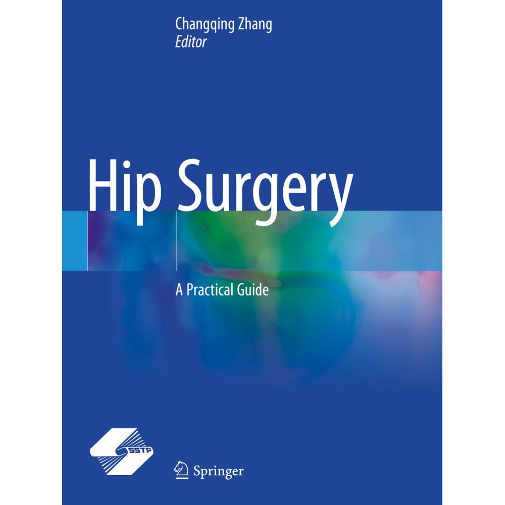 Hip Surgery, Fachbücher von Changqing Zhang