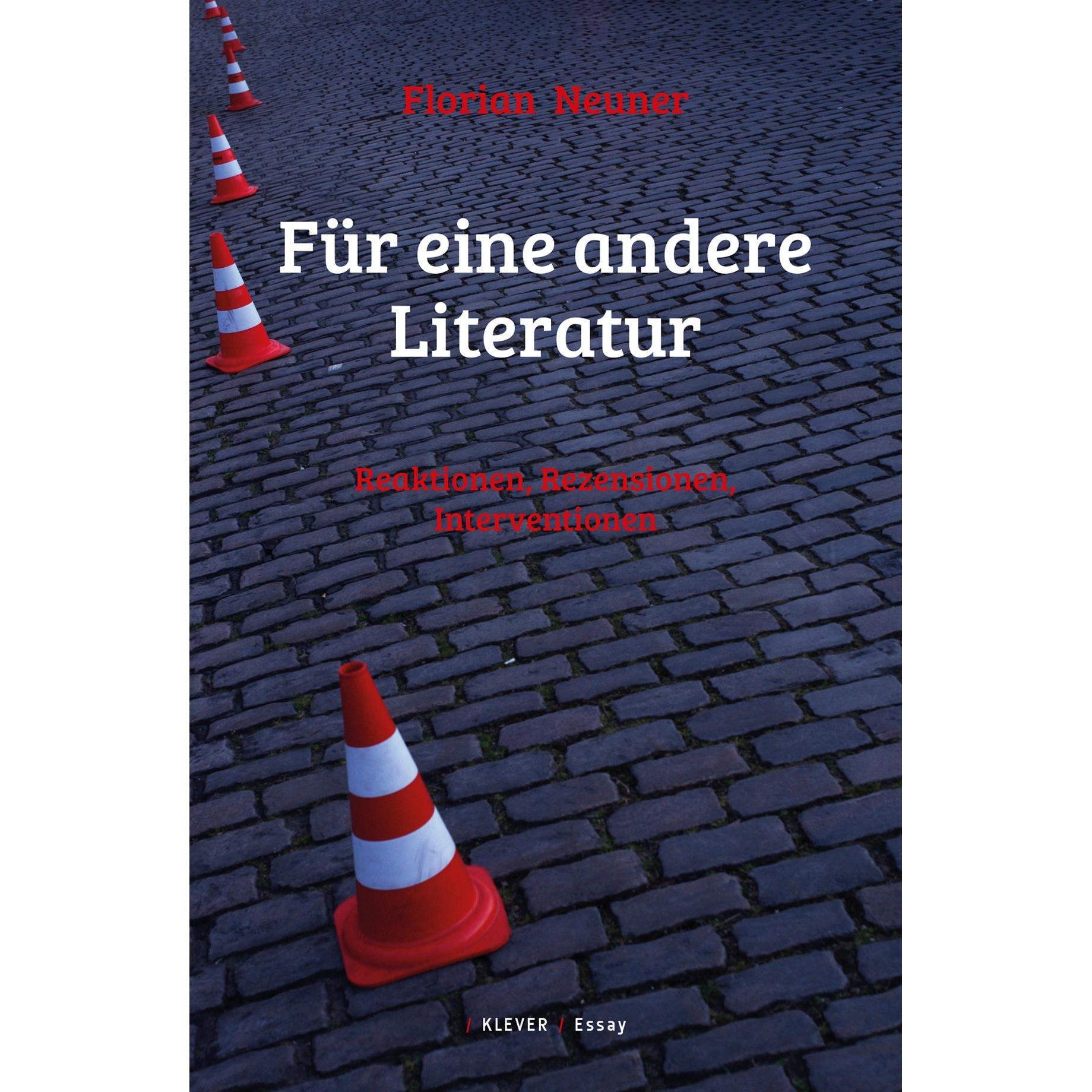 Klever Für eine andere Literatur (Florian Neuner, Deutsch), Sonstige Literatur
