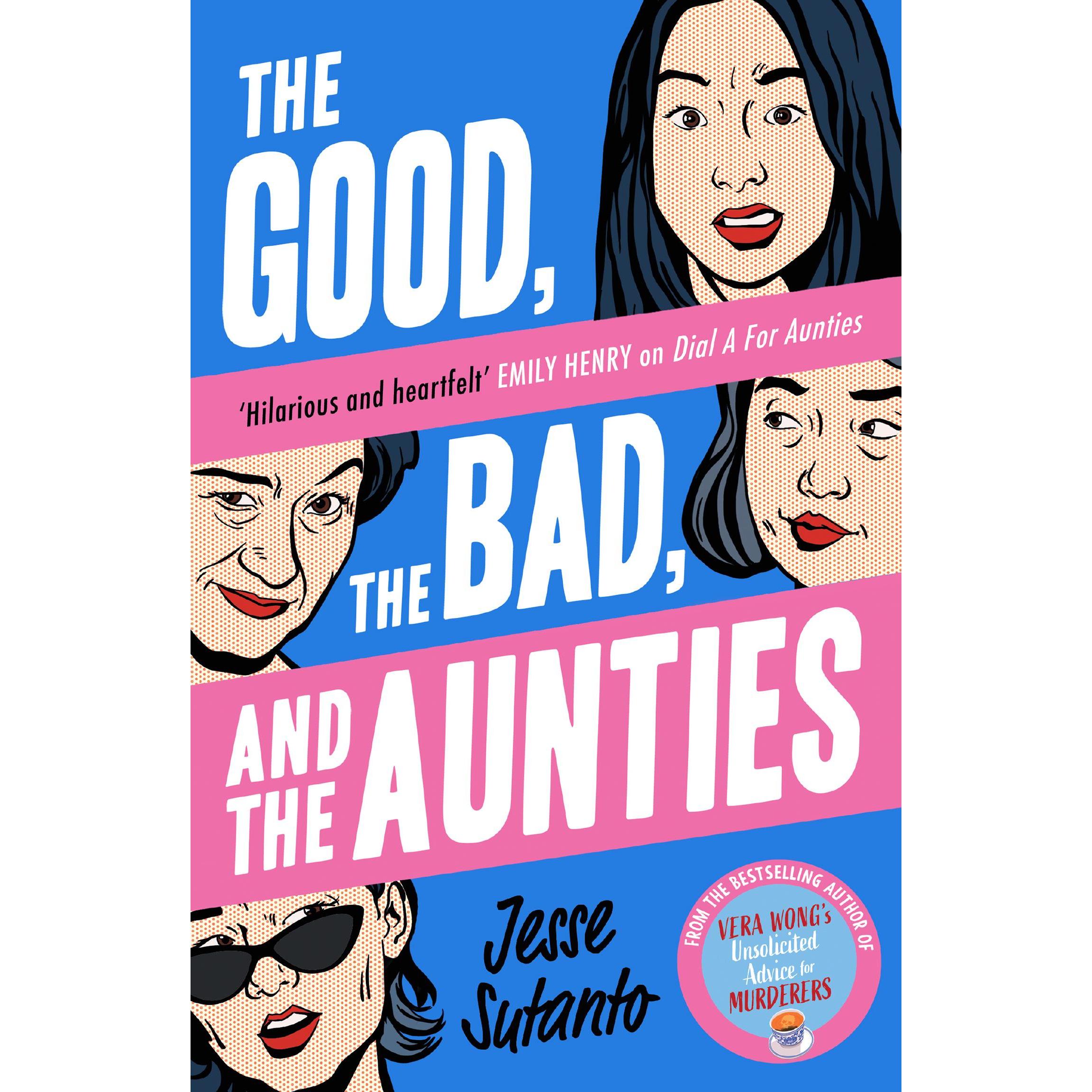The Good, the Bad, and the Aunties, Belletristik von Jesse Sutanto